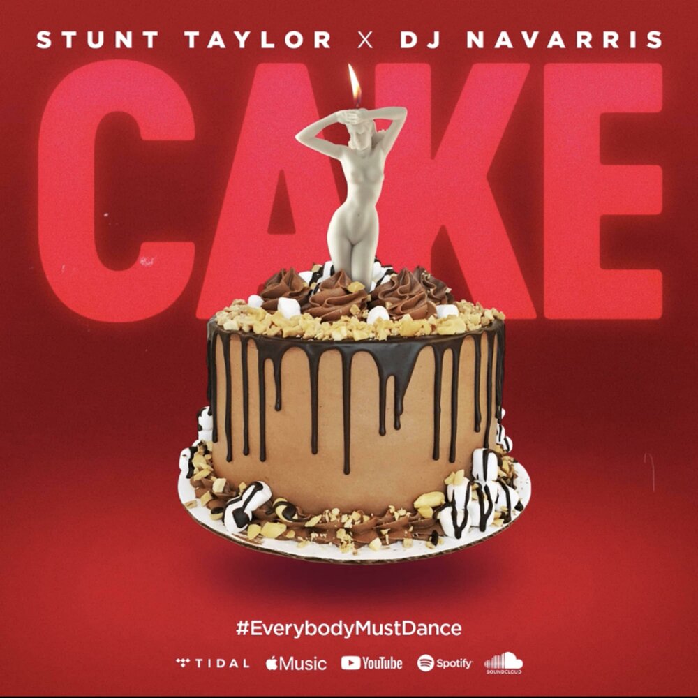 Песня cake. Cake альбом. Stunt Taylor. Cake песня. Cake исполнитель хиты.