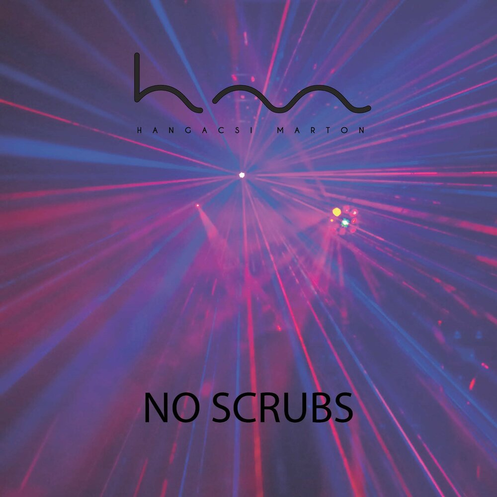 No scrubs песня. Album no Scrubs. No Scrubs Song. No Scrubs. No Scrubs.mp3.