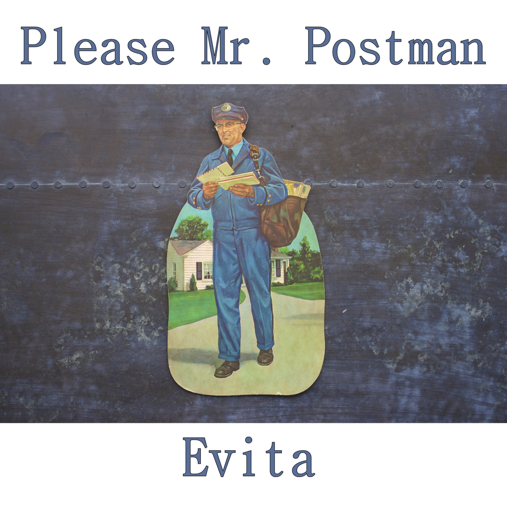Please Mr. Postman Evita слушать онлайн бесплатно на Яндекс.Музыке в хороше...