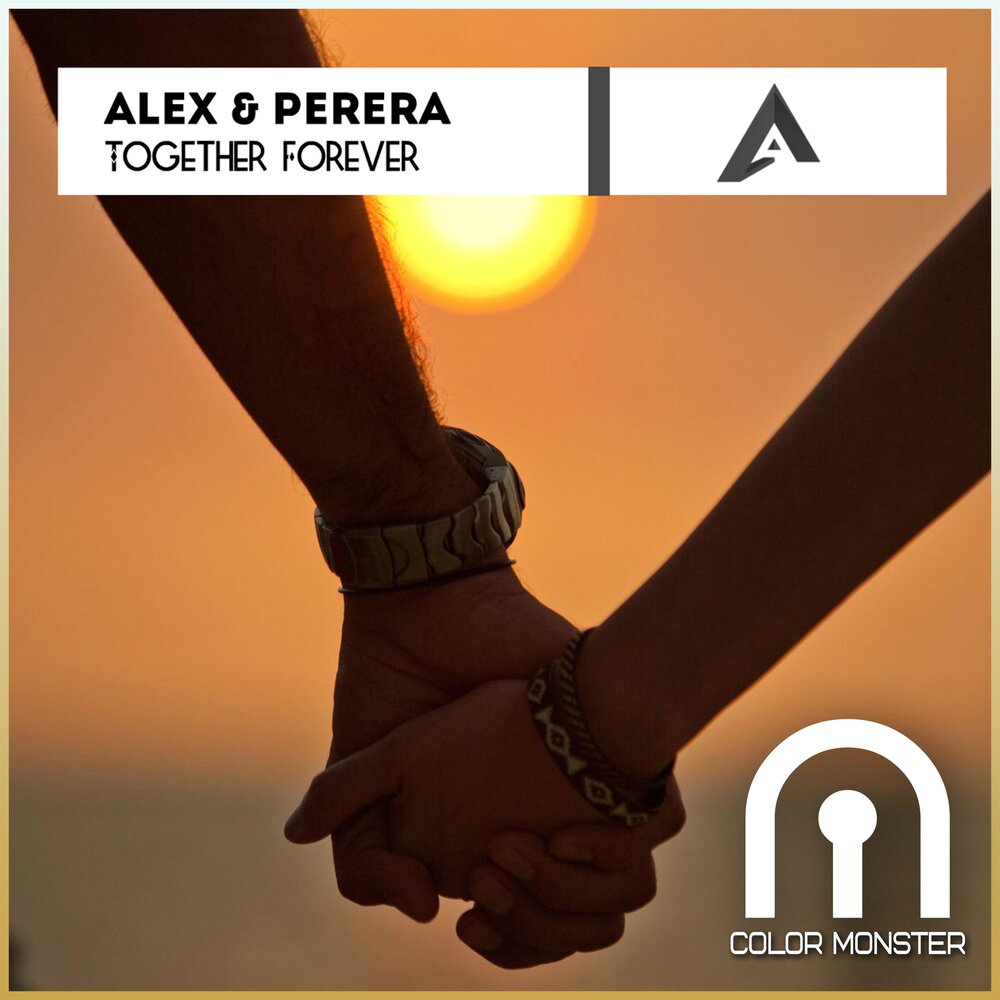 Alex forever. Together Forever песня. Алекс Форевер. Обложка Forever. Вместе навсегда обложка.