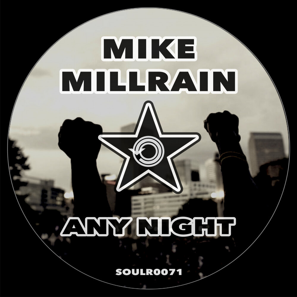 Night mike. Mike Millrain. Inside in Soul Mike Millrain.