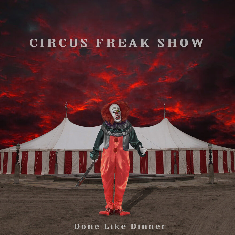 Цифровой цирк музыка в конце. Circus музыка. Freak show песня. 2014 - Circus of Freaks FLAC.