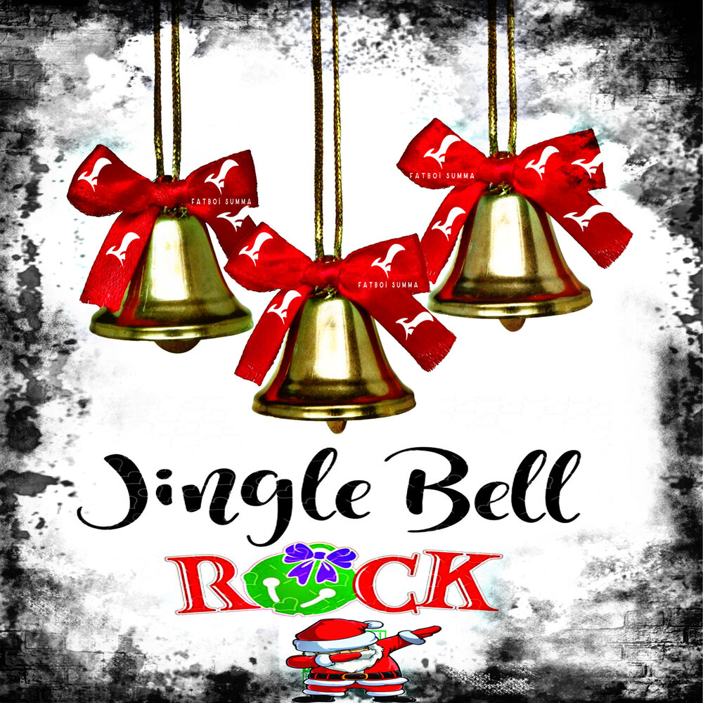 Jingle Bell Rock FatBoi Summa слушать онлайн на Яндекс Музыке.