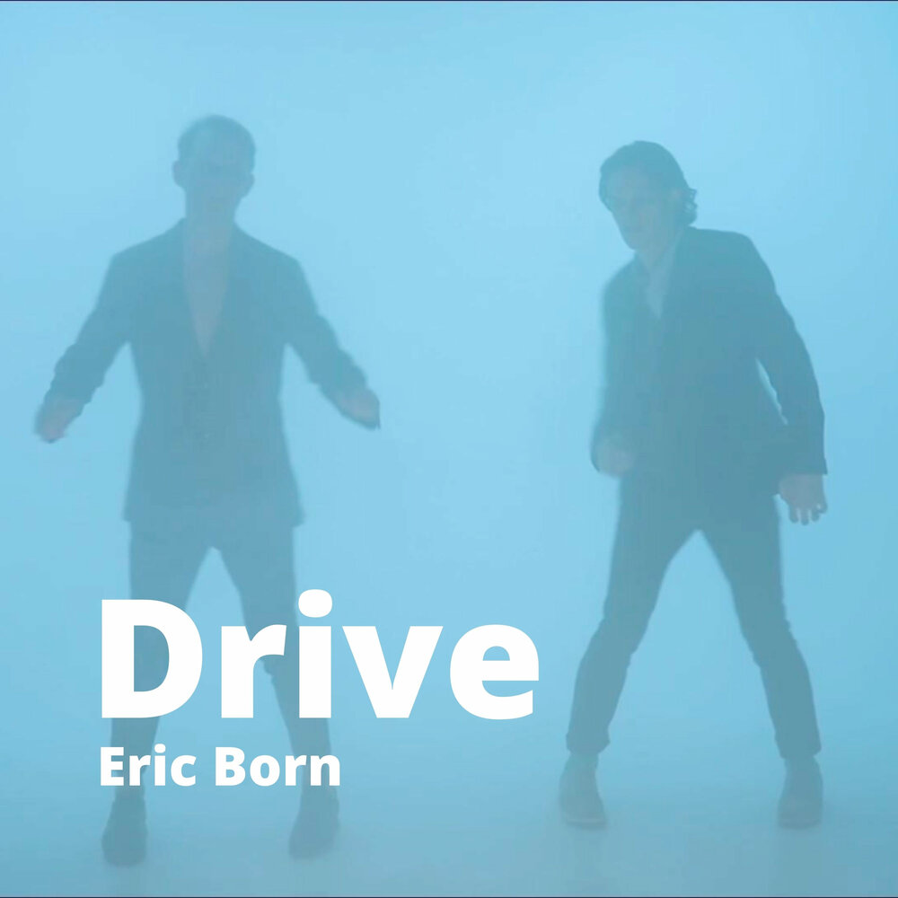 Born to drive. Eric born. Eric Driven. Auniei Eric born.