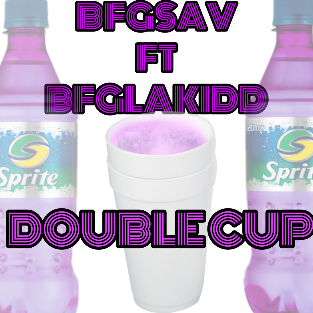 Дабл кап текст. Double Cup. Дабл кап перевод. Double Cup шрифт. Слова Double Cup.