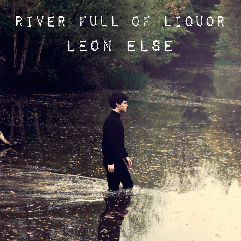 Leon else. Else музыка. river песня.
