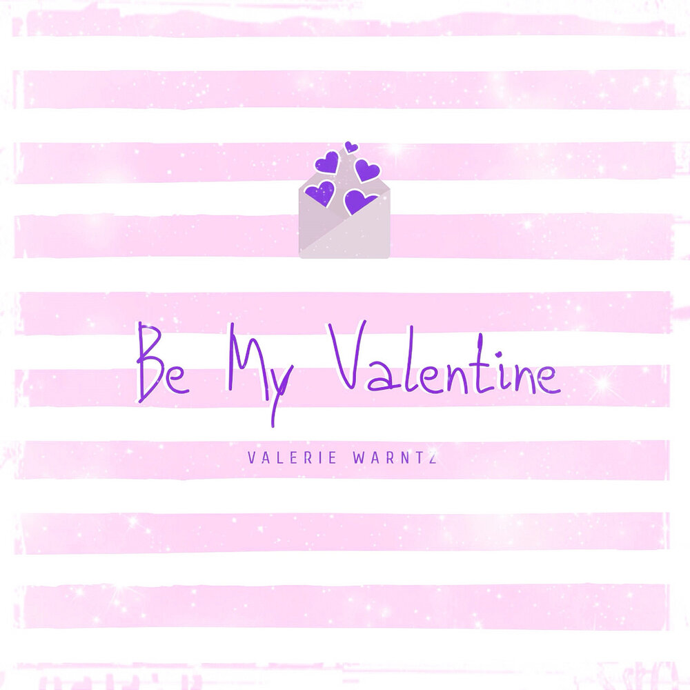 Валери Валентайн. Be my Valentine. Valerie Valentine заколки. Be my Valentine крик.