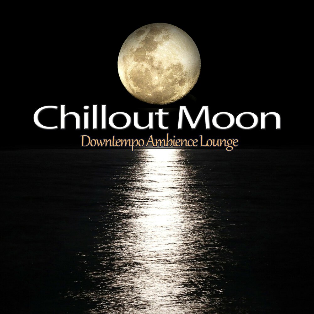 Lonely moon. Crystal Chill. Full Moon Chill Vol. 2 (2018). Moon Electro.