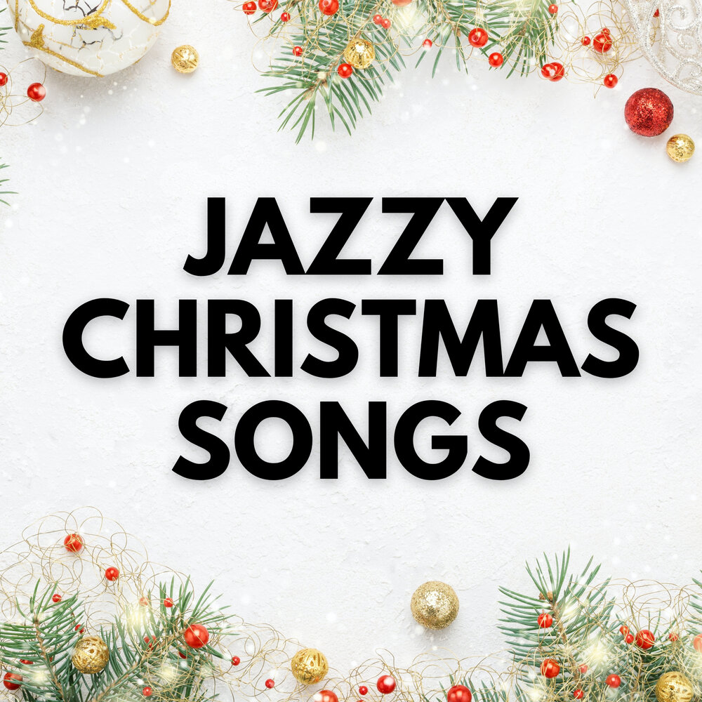 Christmas jazz. Jazzy Christmas.