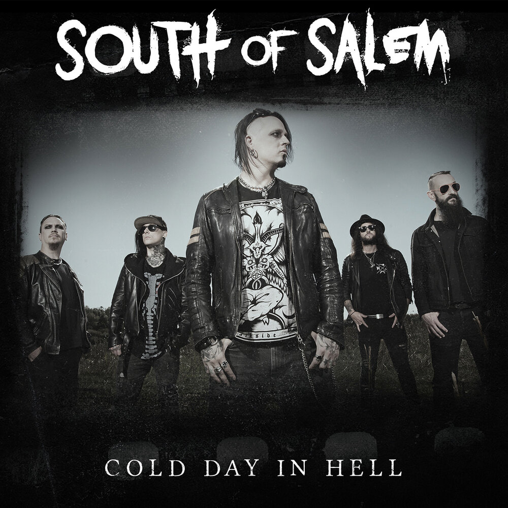 Hell s come with me. Salem альбом. Cold Day in Hell. South of Hell. Southern Hell.