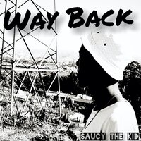 Saucy The Kid