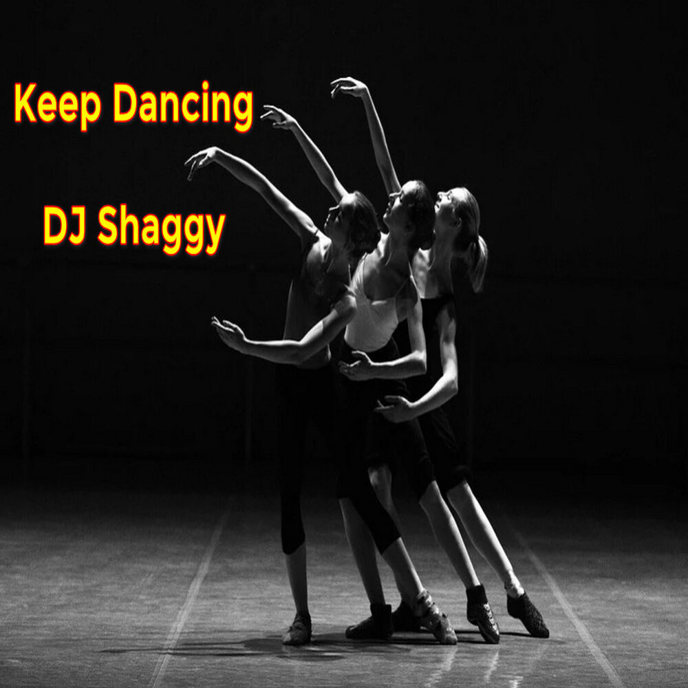 Keep me dancing. Keep Dancing. Shaggy Dance. Dancing Keeper. Keep Dancing Amber.