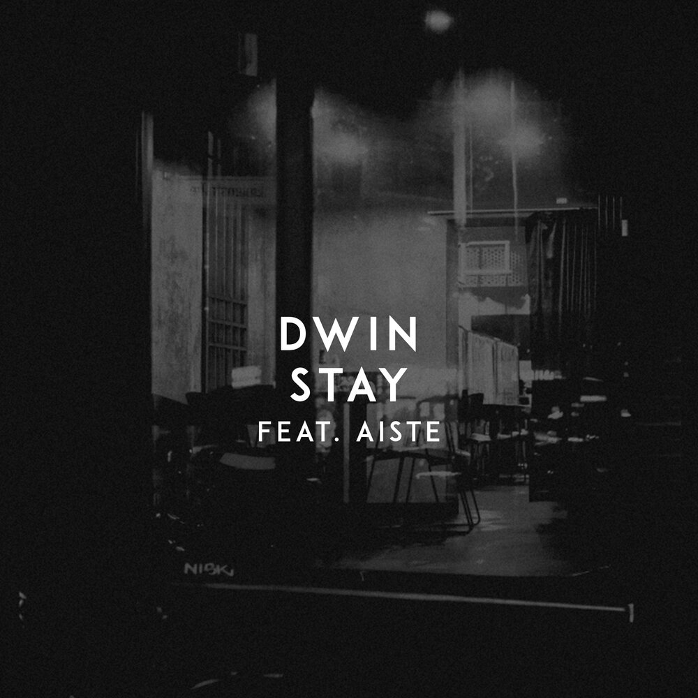 You can stay песня. "Dwin" && ( исполнитель | группа | музыка | Music | Band | artist ) && (фото | photo). Ase stay.