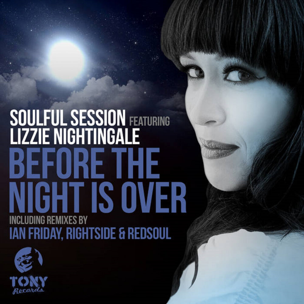 Digital hallucination feat lizzie freeman. Soul sessions'. Soul Night. Home before the Night. Basar Ayik through the Night Remix.