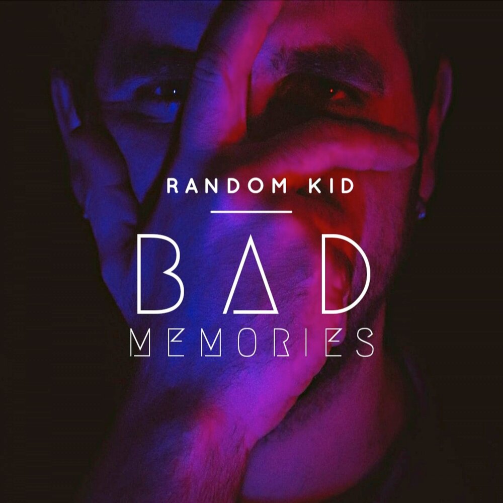 Bad memories