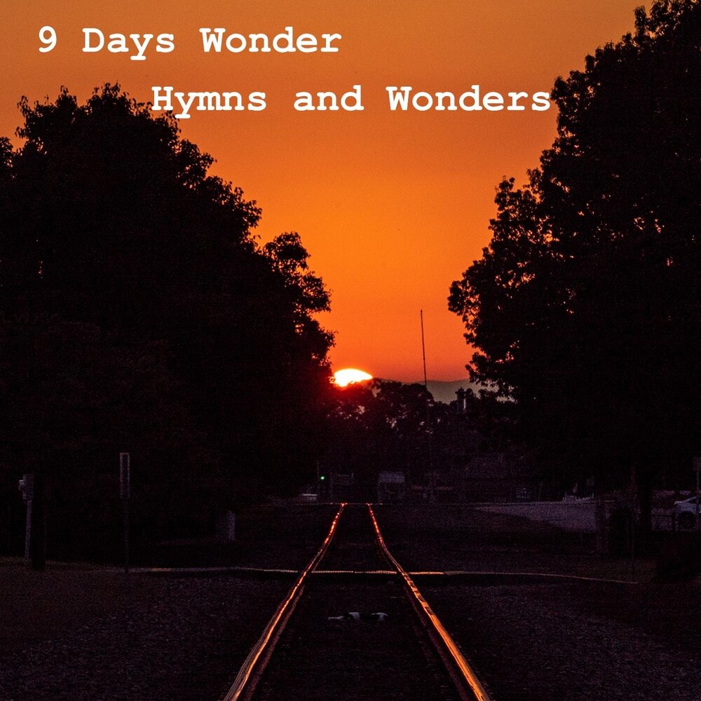 Nine wonder. Nine Days Wonder. Песня Wonder Day. Nine Days Wonder we never Lost Control 1973. "Four Days Wonder".