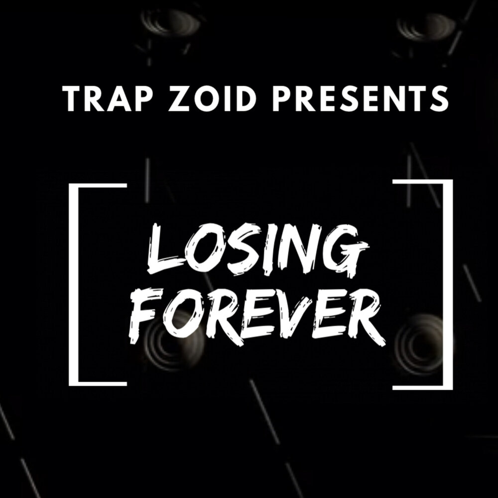 Lost музыка. Trap Forever. Lost Forever песня. Losing музыка. Mp3 Trap no author.