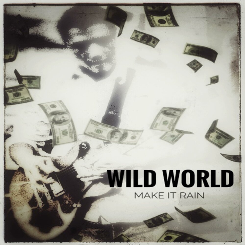 Worlds song. Wild World. Ron Rockwell - letra de coming to Life Musixmatch.