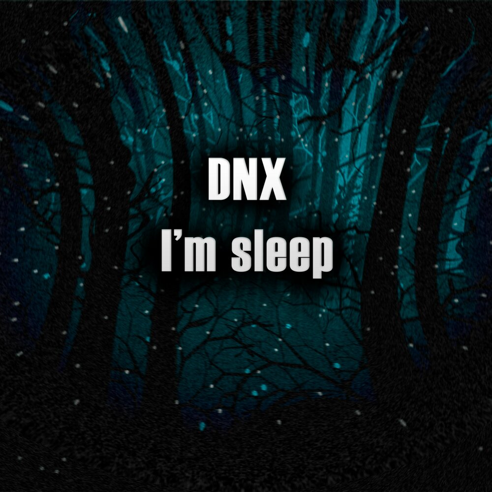 I can sleep. Srtw - more of you. I m sleep. I'm sleeping. I m sleep.