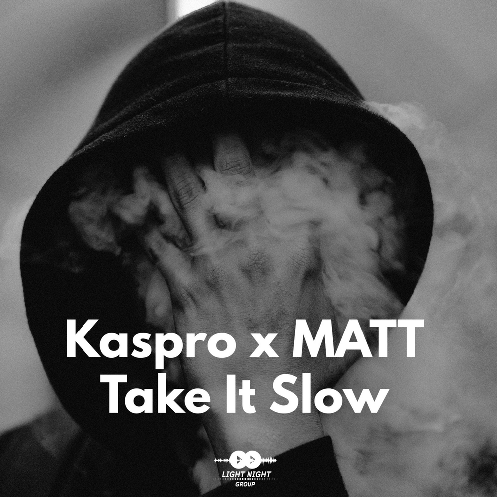 Take it slow put it slowed. Take it slow. песни slower.