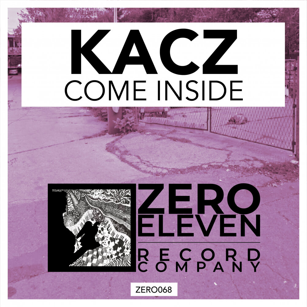 Inside zero. Eleven zero. come inside.