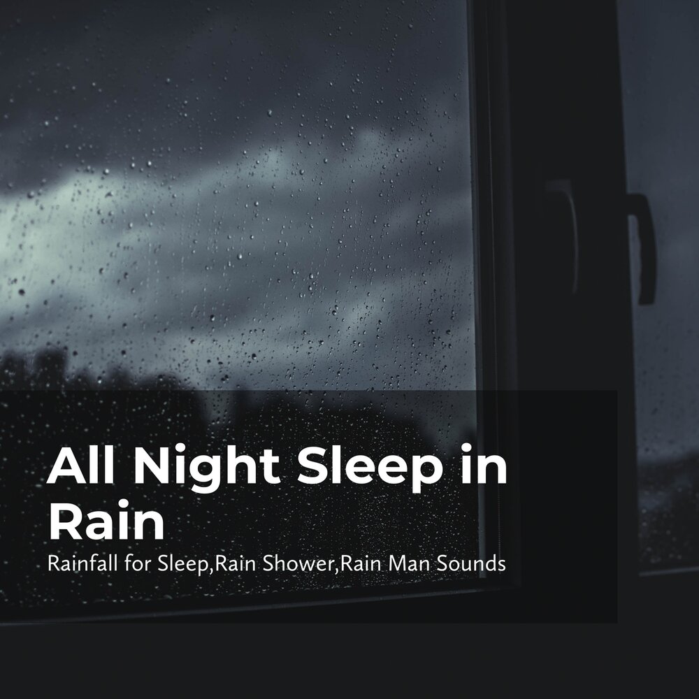 Rain Sleep. Armor for Sleep the Rain. Rain atmosphere.