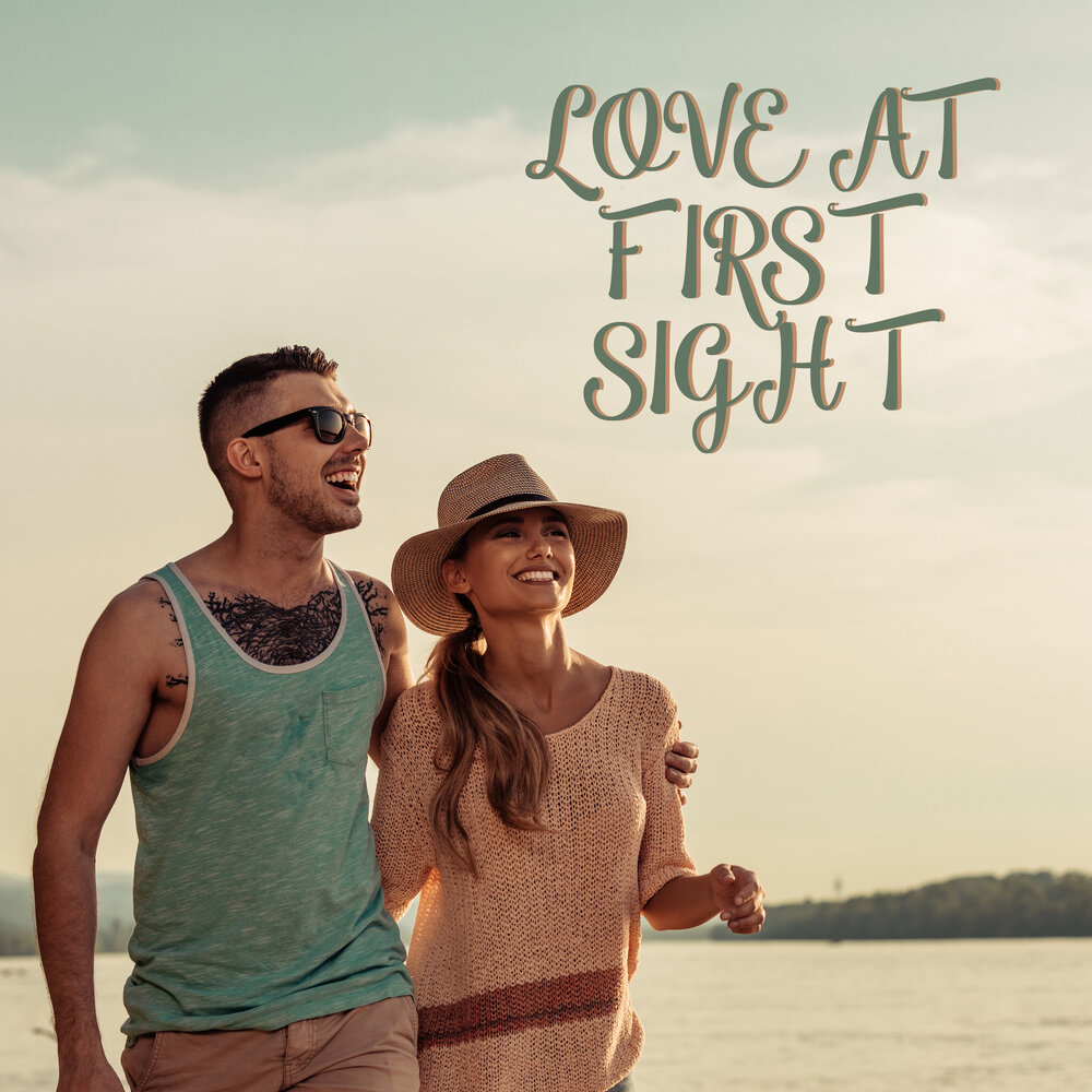 Romantic time. Love at first Sight idiom. Love at first Sight.mp3. Nitelight – together again (feat. Joel Goodson).