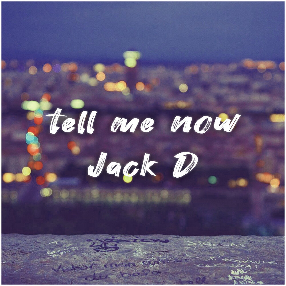 Песня tell me now