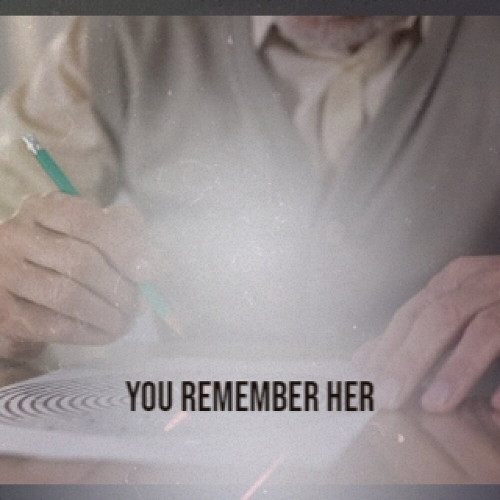 Remember her