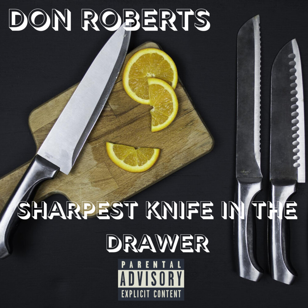 Sharper knife. Sharpest Knife. The Sharpest Knife in the Drawer. Don Roberts. Шарп и Робертс.