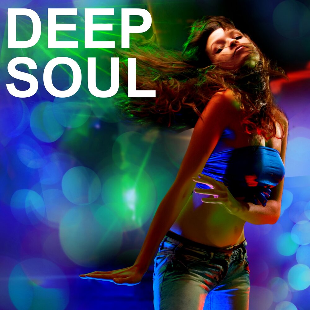 Soul deep