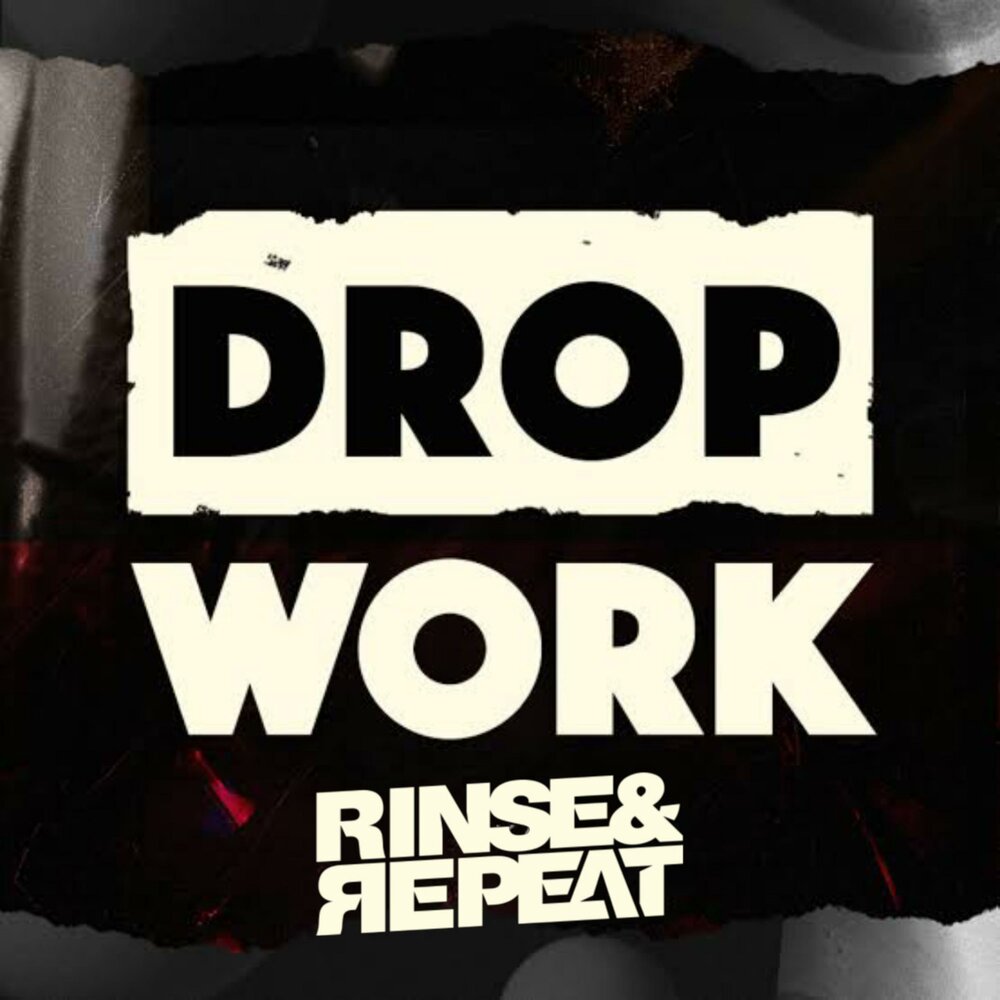 Drop work