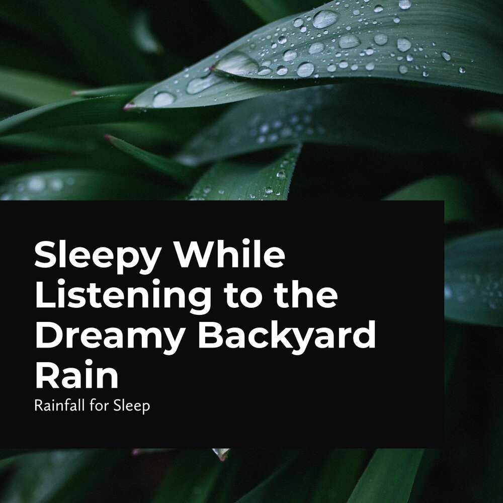 Rain for sleeping