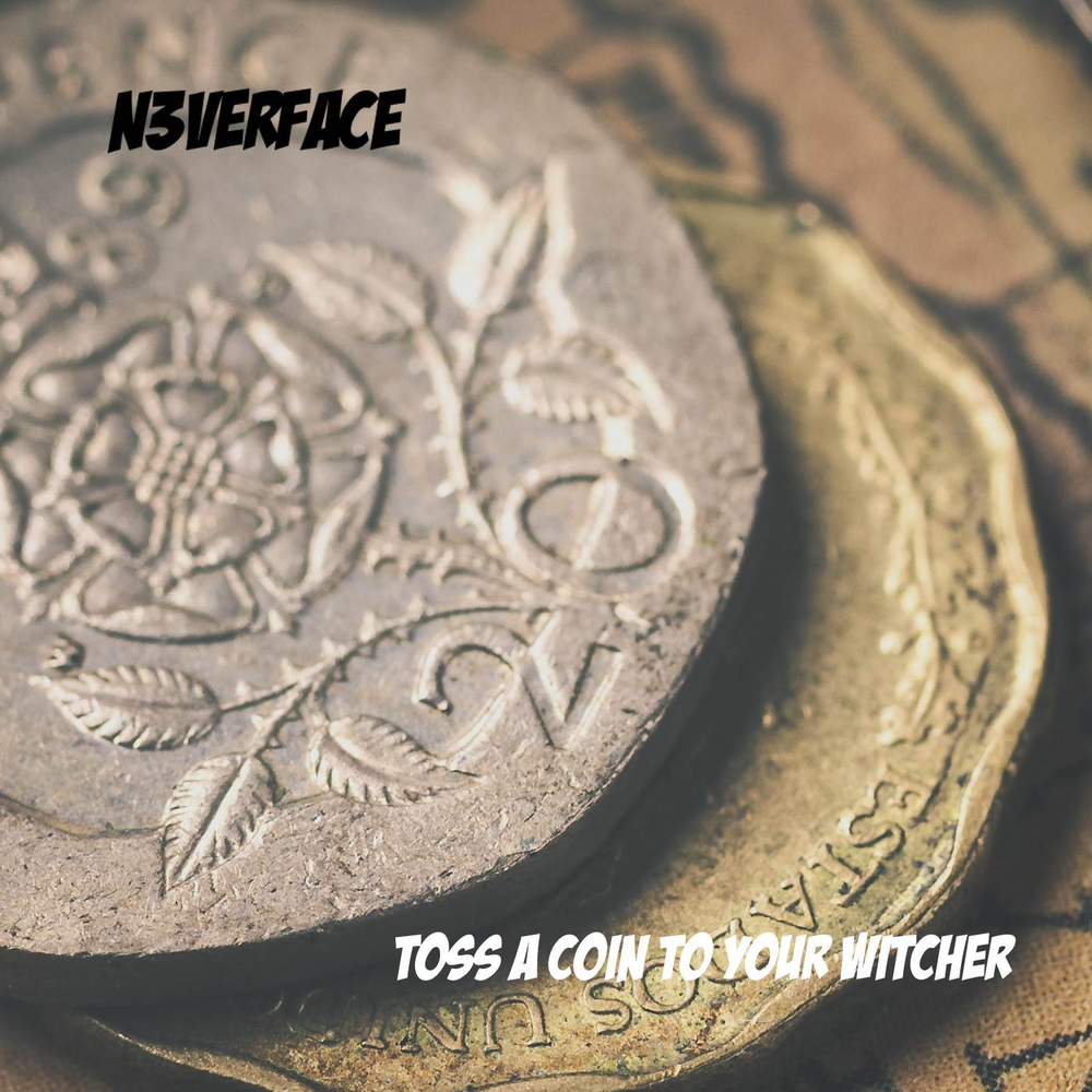 Toss a coin to your witcher. Toss a Coin to your Witcher Metal Cover. Toss a Coin to your Witcher Metal Version. Toss a Coin to your Witcher Metal Version dan Vasc.