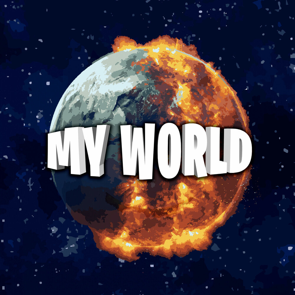 My world