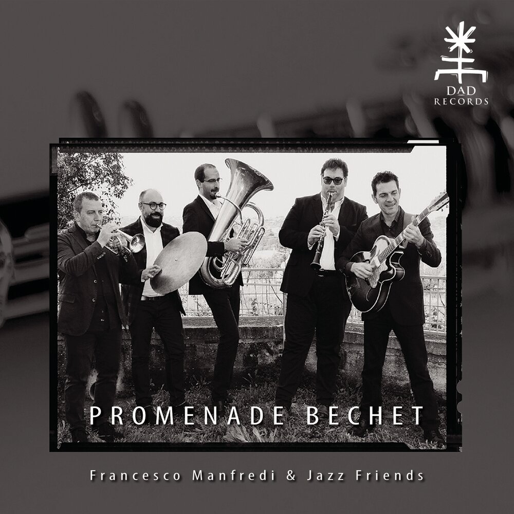 Promenade Bechet — Mino Lacirignola, Francesco Manfredi, Michele  Fracchiolla, Alessio Lanzivino, Michele Biancofiore. Слушать онлайн на  Яндекс.Музыке