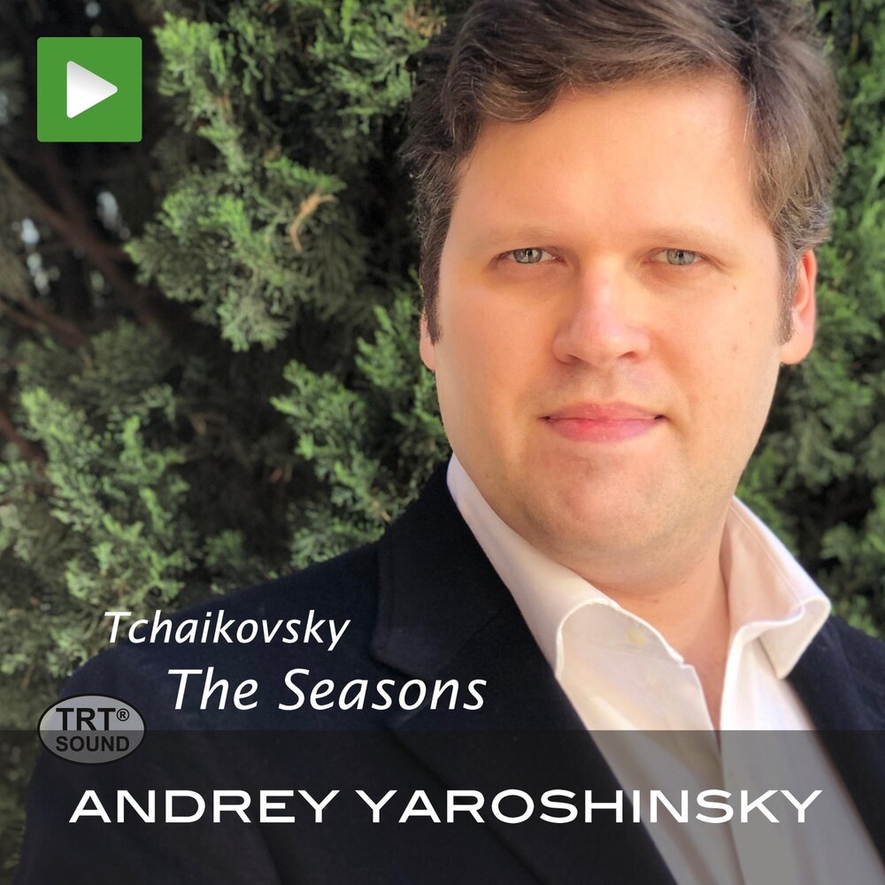 Tchaikovsky - the Seasons.