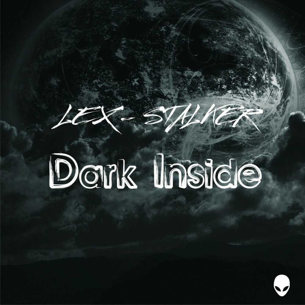 Darkness inside. Lex-Stalker. Late Night Savior "Darkness inside".