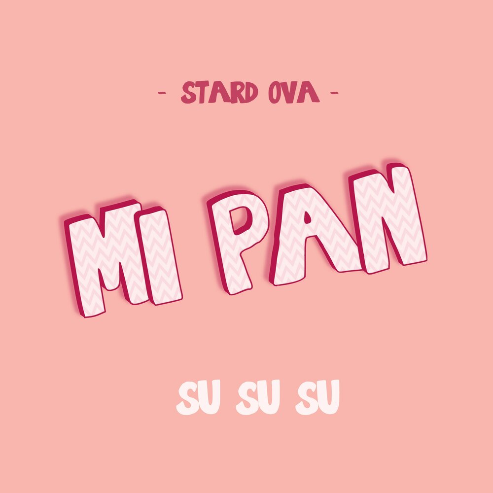 Mi pan. Ми панс. Пан да ми.