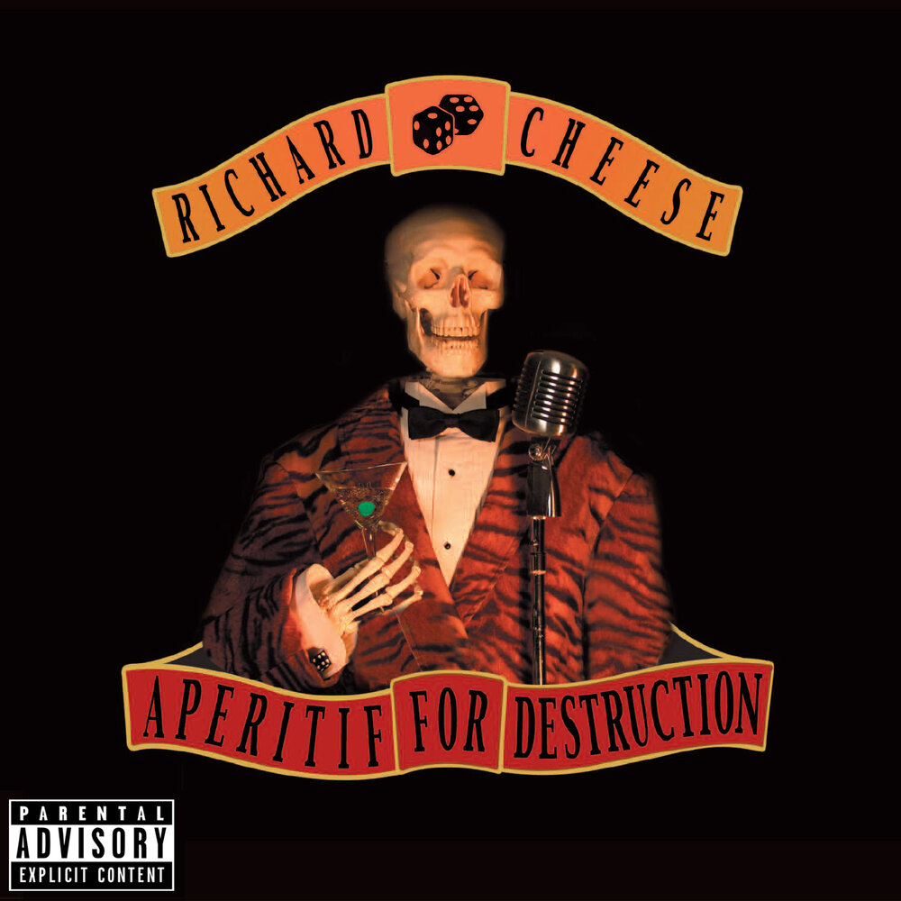 Aperitif for Destruction by Richard Cheese