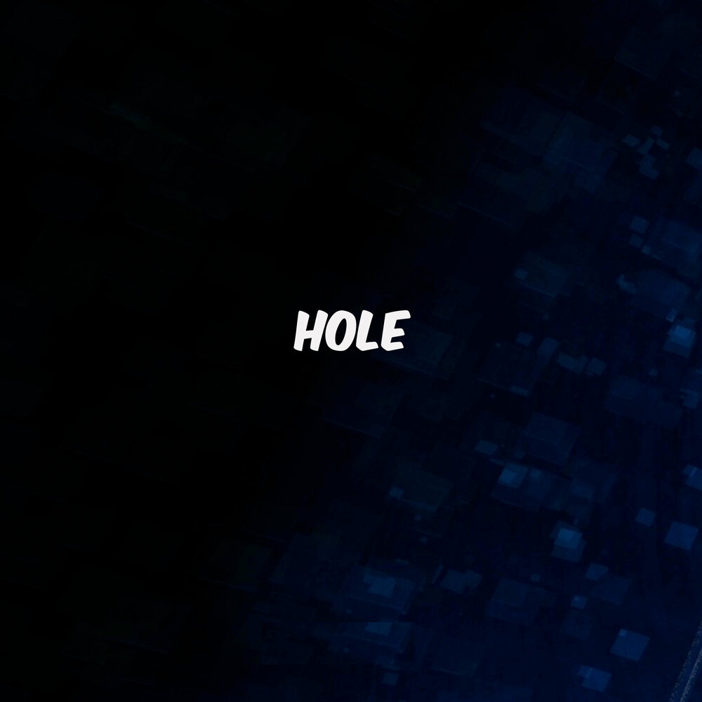 Включи hole