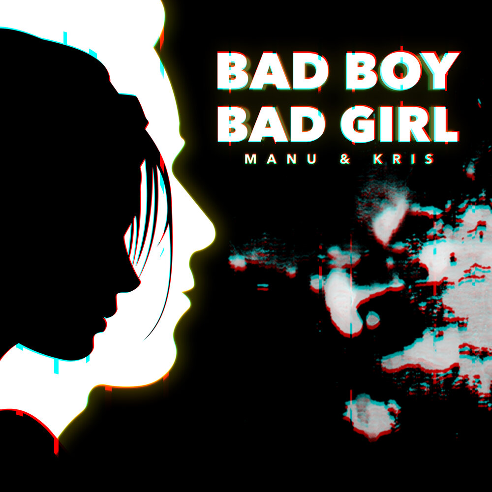 Песня bad boy woman. Песня Bad boy. Badboy. Kriss feat Victoria Niro.