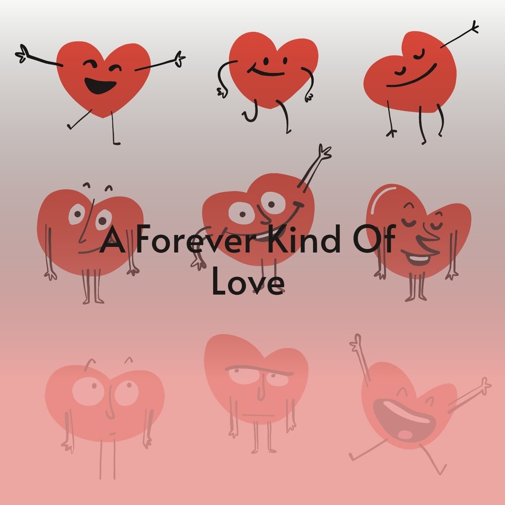 Forever kind