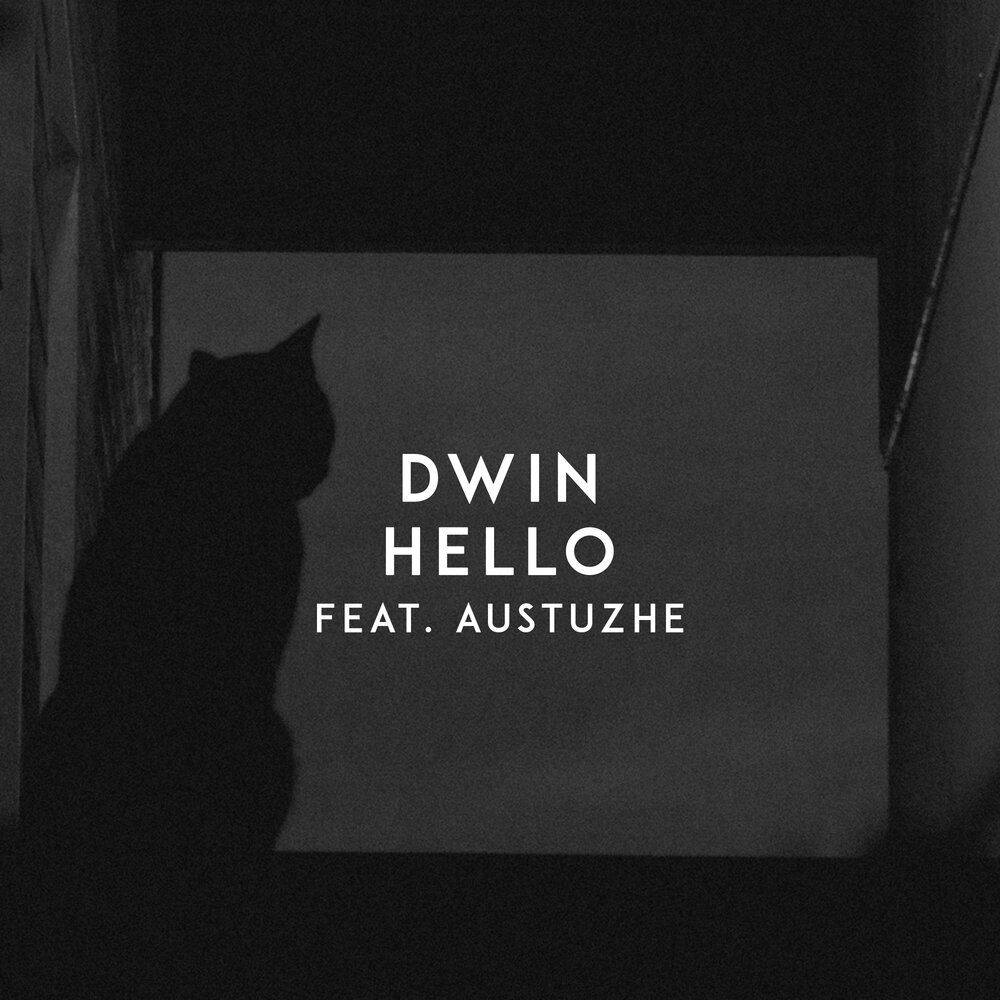 Hello dancing. Dwin feat. Austuzhe hello. Austuzhe. Dwin missing my. Hello Dance Version.