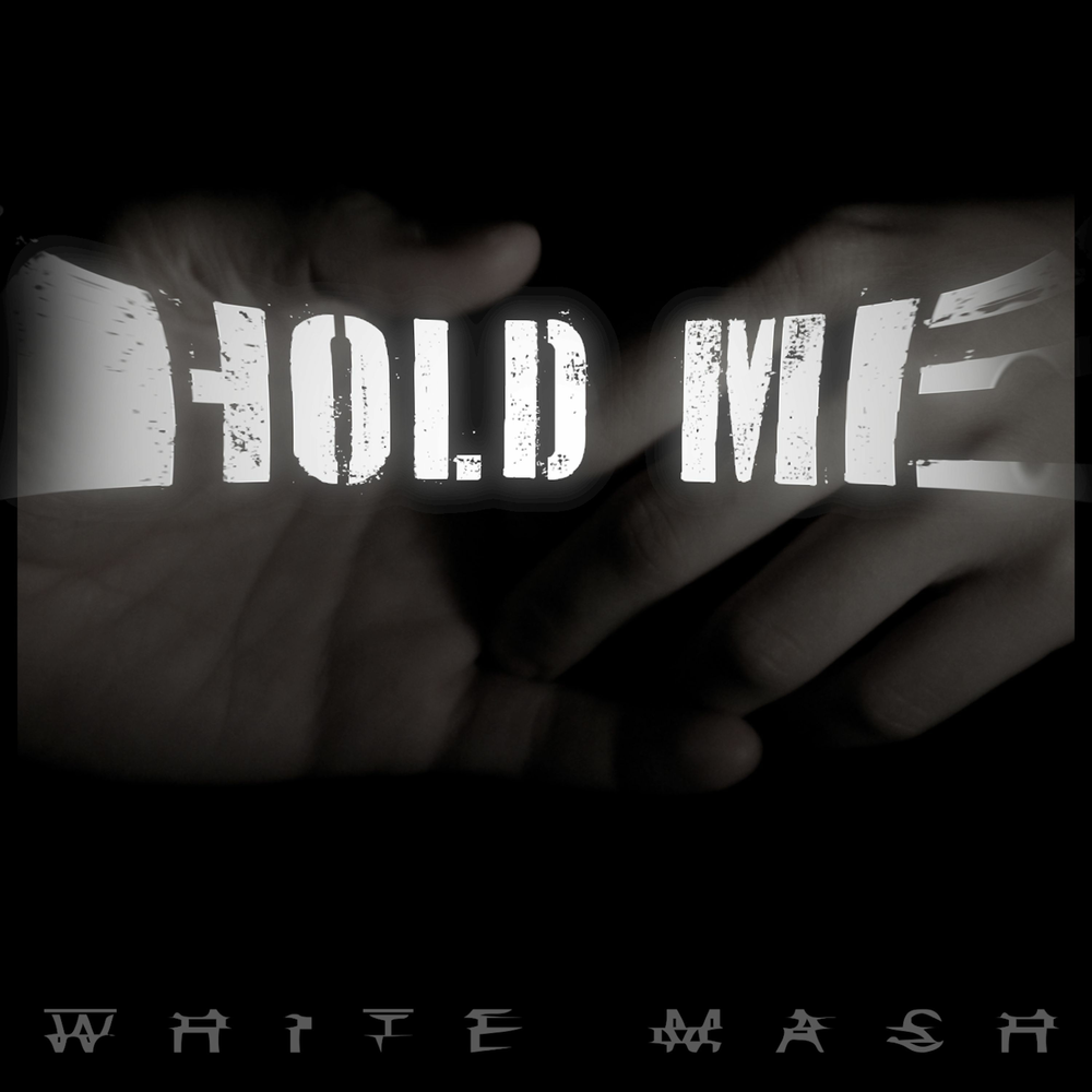 Hold me. Masn исполнитель. White i. Sabz - hold me.