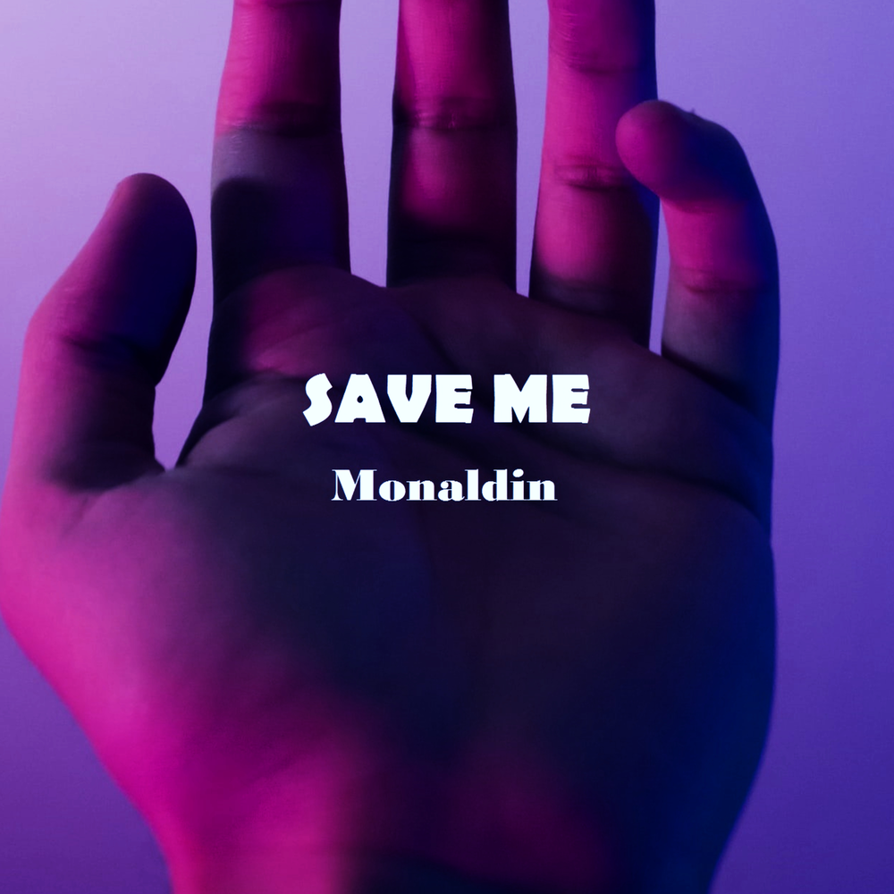 Save me песня. Save me. Трек save me. Monaldin. Save me оригинал.