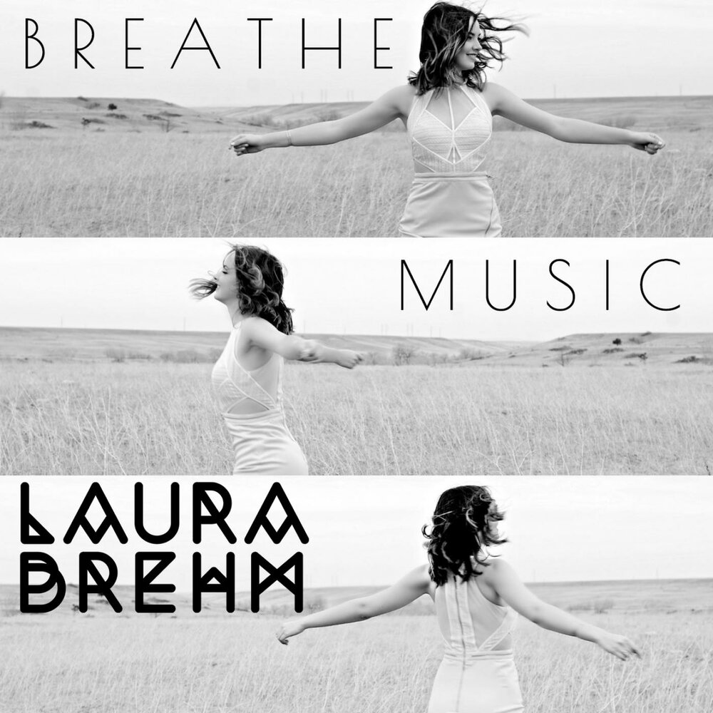 Breath music. Laura Brehm. Laura Brehm фото. Laura Brehm песни. Laura Brehm треки.