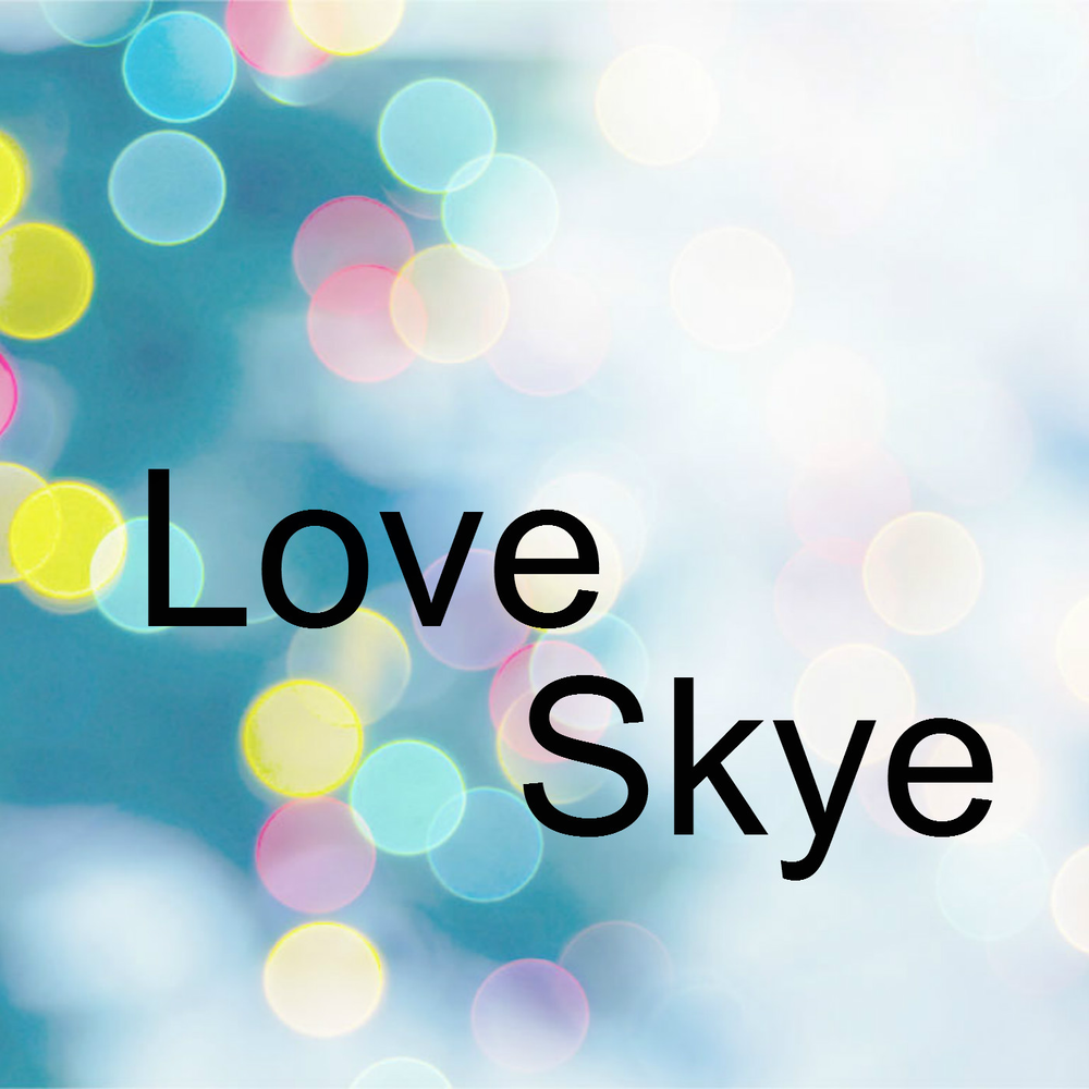 Lovely Skye. Sky_Luv_Sky. Skye Music. Sky_Love_Pro.