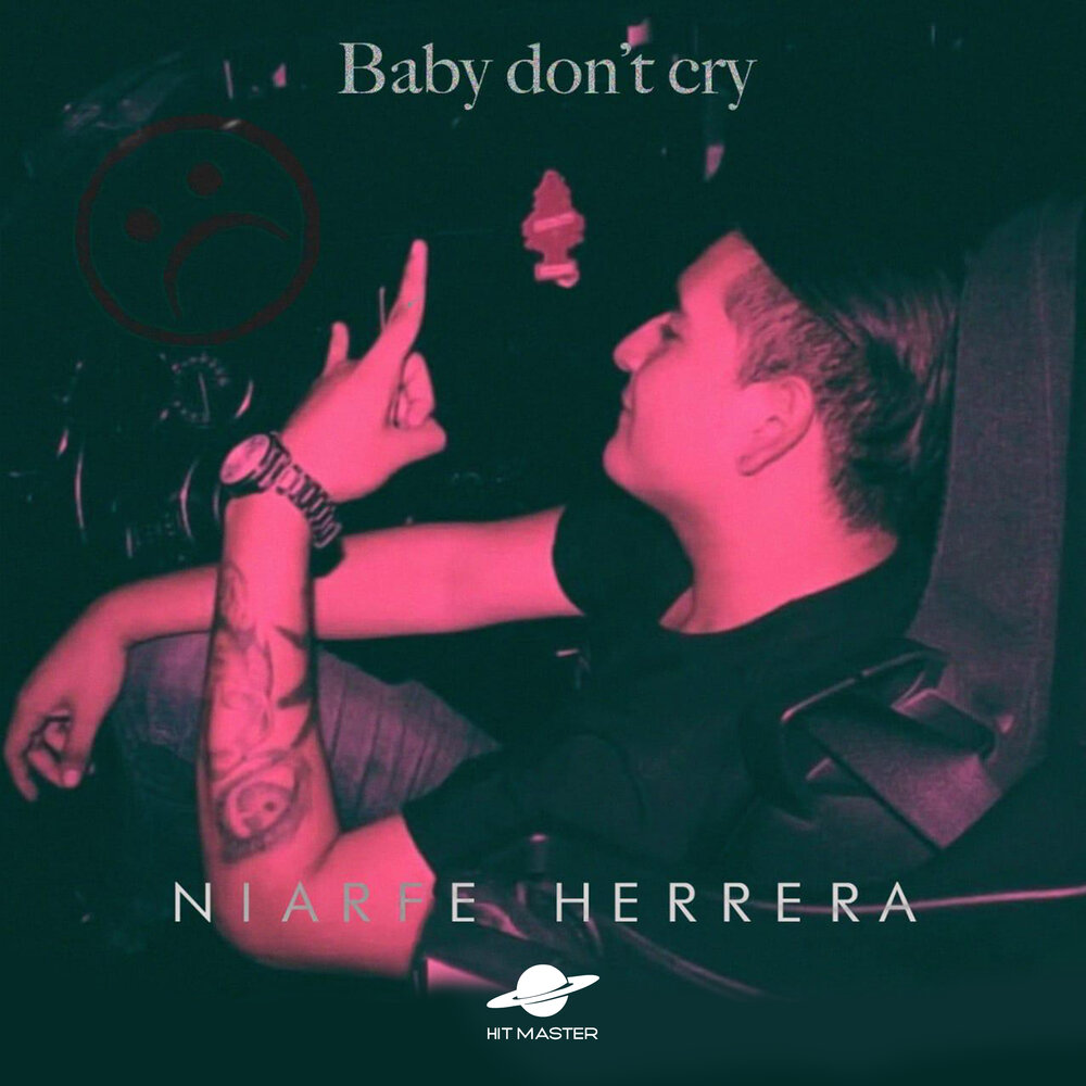 Baby don t you cry. Baby don't Cry. Песня Baby don't Cry. Обложка на трек Baby don't Cry. Baby don't Cry песня русская.