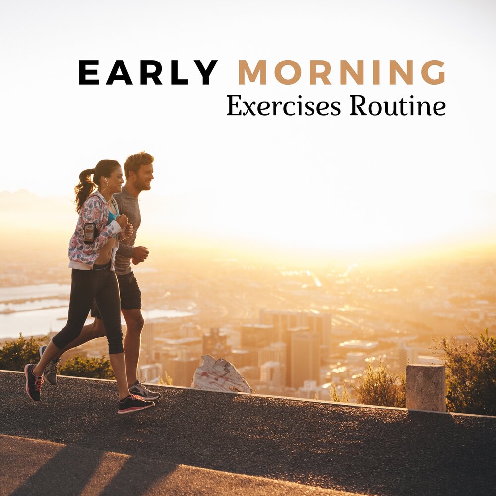 Music exercises. Early morning exercises. Music for morning exercises.